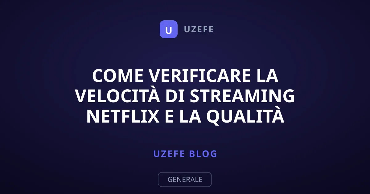 Come verificare la velocità di streaming Netflix e la qualità reale